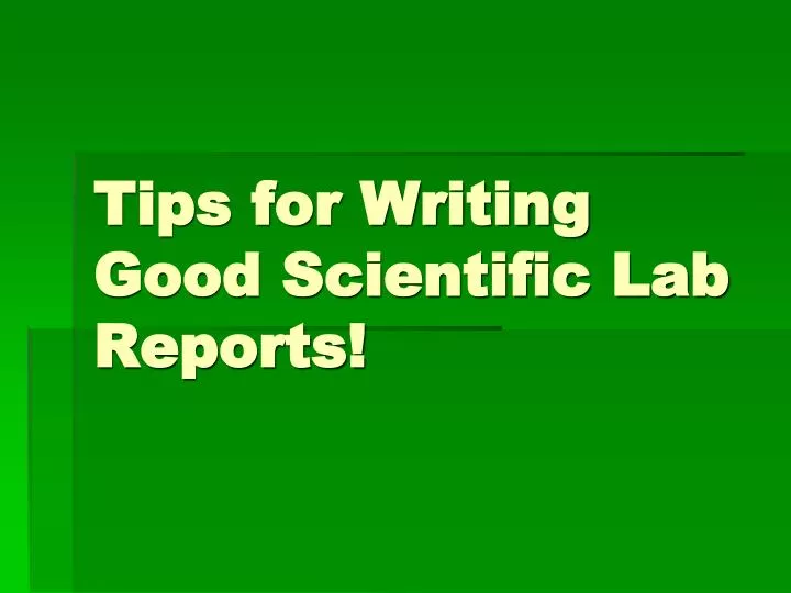 writing a good lab report writing a good lab report