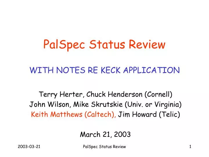 PPT PalSpec Status Review WITH NOTES RE KECK APPLICATION PowerPoint