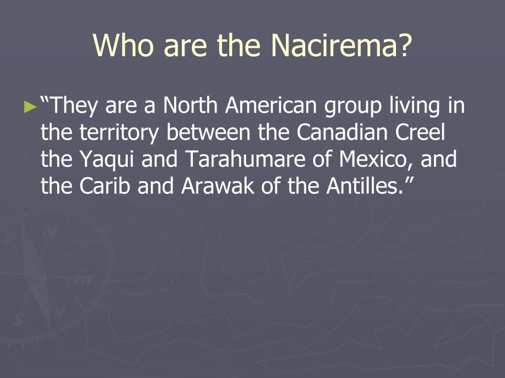 nacirema tribe location