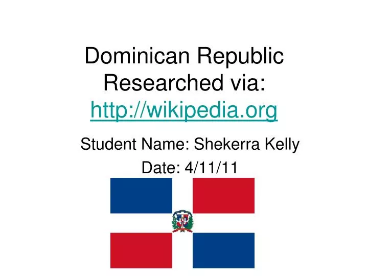 dominican republic researched via http wikipedia org n.