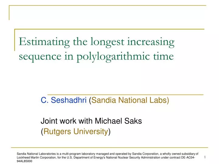 PPT - Estimating the longest increasing sequence in polylogarithmic ...