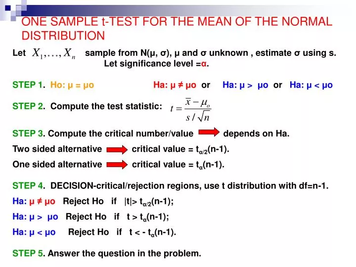 PPT - ONE SAMPLE t-TEST FOR THE MEAN OF THE NORMAL DISTRIBUTION PowerPoint  Presentation - ID:5374382