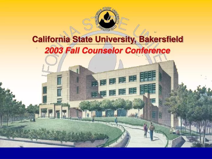 PPT - California State University, Bakersfield PowerPoint Presentation ...