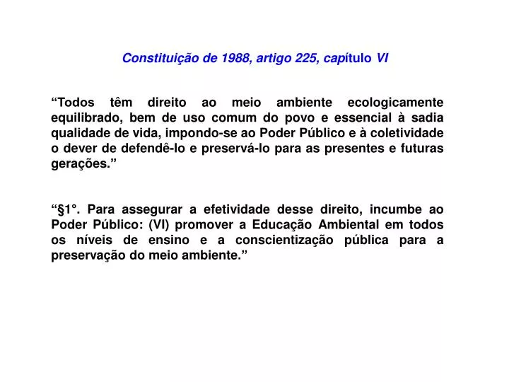 A Caracterização Da Constituição De 1988 Como Constituição Cidadã Advém