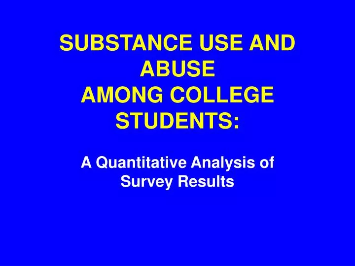 an analysis of alcohol abuse among college students T-th 12:30 – 1:45 vandiver binge drinking among college students many studies show that the majority of college students binge drink those who binge drink are more likely to be male, involved in a fraternity or sorority (weschler, 1995), are athletes (presley et al 2002), and are more likely to be arrested for alcohol related incidents than other. an analysis of alcohol abuse among college students T-th 12:30 – 1:45 vandiver binge drinking among college students many studies show that the majority of college students binge drink those who binge drink are more likely to be male, involved in a fraternity or sorority (weschler, 1995), are athletes (presley et al 2002), and are more likely to be arrested for alcohol related incidents than other.