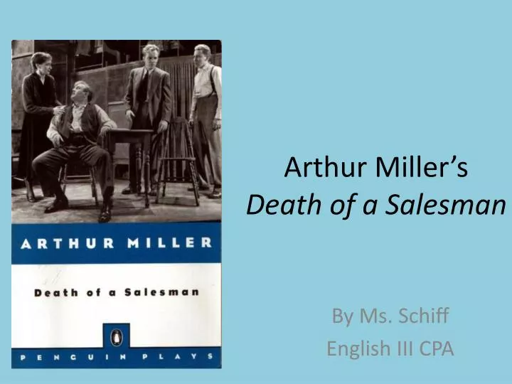 an analysis of the american dream in death of a salesman by arthur miller Analysis of arthur miller’s death of a salesman this american drama was first premiered in 1949 it was an instant success and it also won arthur miller a place. an analysis of the american dream in death of a salesman by arthur miller Analysis of arthur miller’s death of a salesman this american drama was first premiered in 1949 it was an instant success and it also won arthur miller a place.