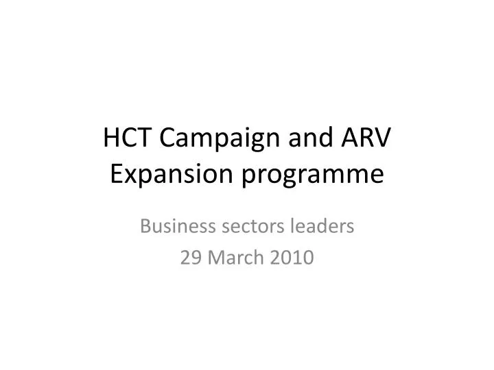 hct campaign and arv expansion programme n.