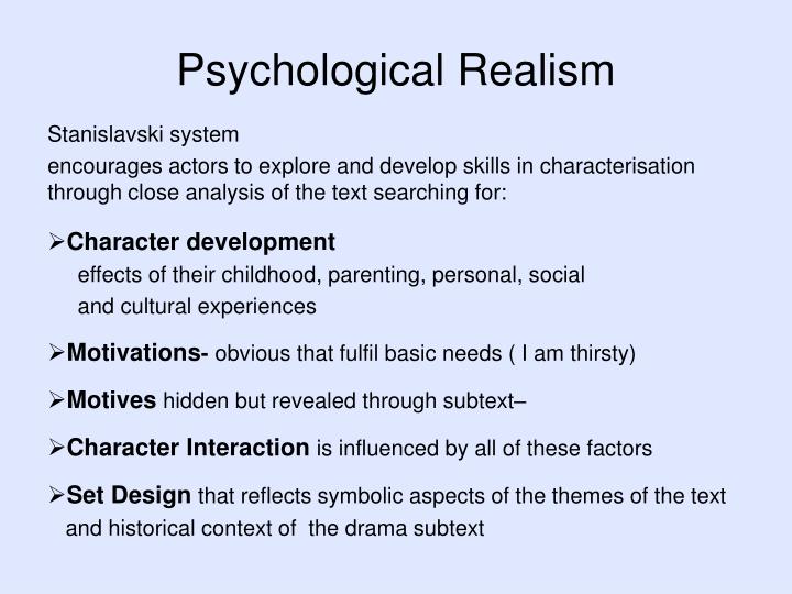 What Is The Role Of Psychological Realism www