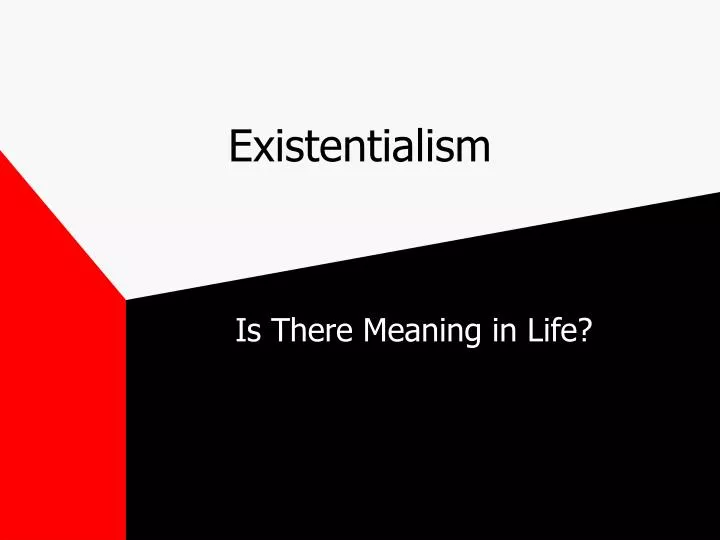 an existentialist meaning of life essay The meaning of life is never universal the meaning of life is never complex the meaning of life is actually quite simple to think about many people help the needy others play sports both activities add meaning to those lives involved purposes change, but the overall meaning of life will always stay the same the meaning of life. an existentialist meaning of life essay The meaning of life is never universal the meaning of life is never complex the meaning of life is actually quite simple to think about many people help the needy others play sports both activities add meaning to those lives involved purposes change, but the overall meaning of life will always stay the same the meaning of life.
