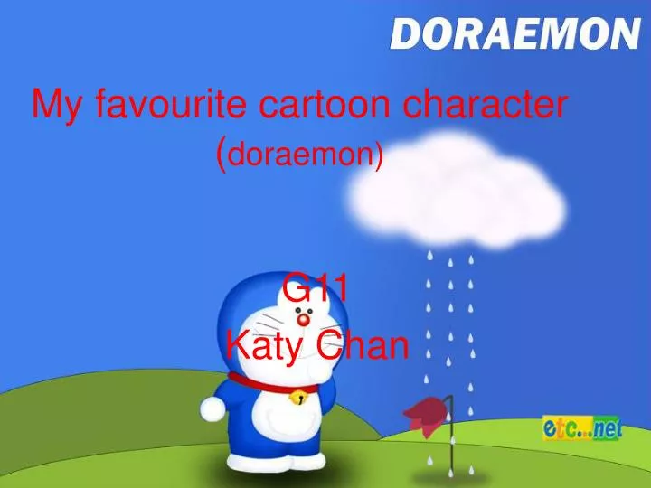 PPT - My favourite cartoon character ( doraemon) PowerPoint Presentation - ID:5380574 PPT - My favourite cartoon character ( doraemon) PowerPoint Presentation - ID:5380574