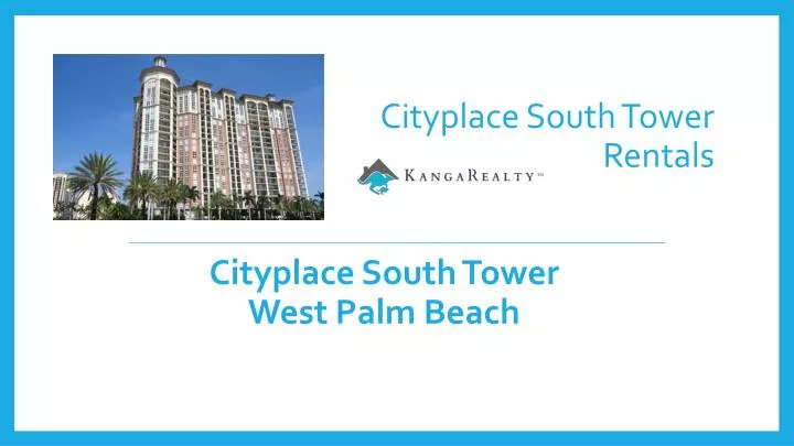 cityplace south tower rentals n.