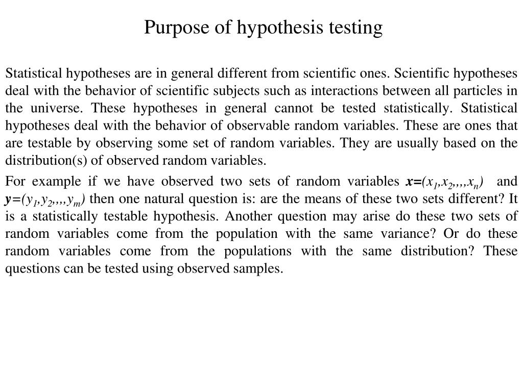 what are the purpose of hypothesis testing