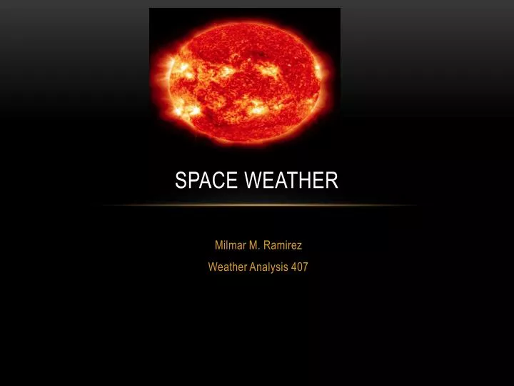 analysis of the weather in space analysis of the weather in space