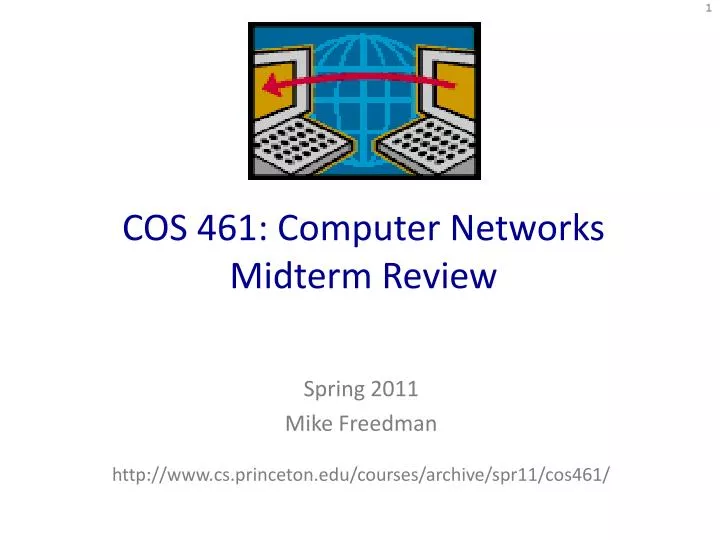 cos 461 computer networks midterm review n.