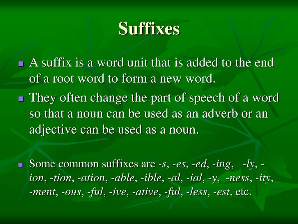 Add suffix. Suffixes. Suffix Words. Common suffixes. List of suffixes.
