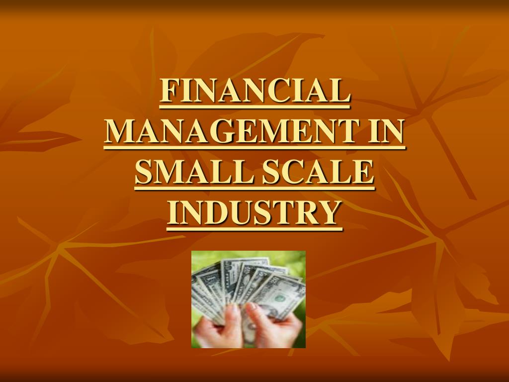 Management of Small Scale Industries: Buy Management of Small