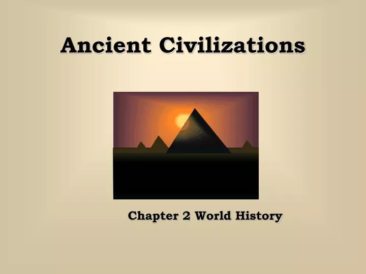 PPT - Ancient Civilizations PowerPoint Presentation, Free Download - ID ...