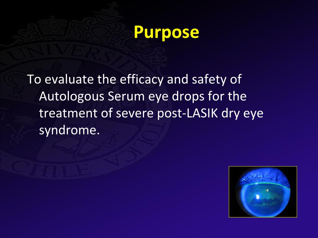 PPT Autologous serum eye drops in severe postLASIK dry eye