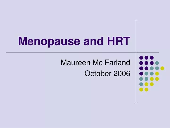 PPT Menopause and HRT PowerPoint Presentation, free download ID5390951