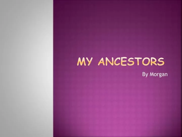 my ancestors n.