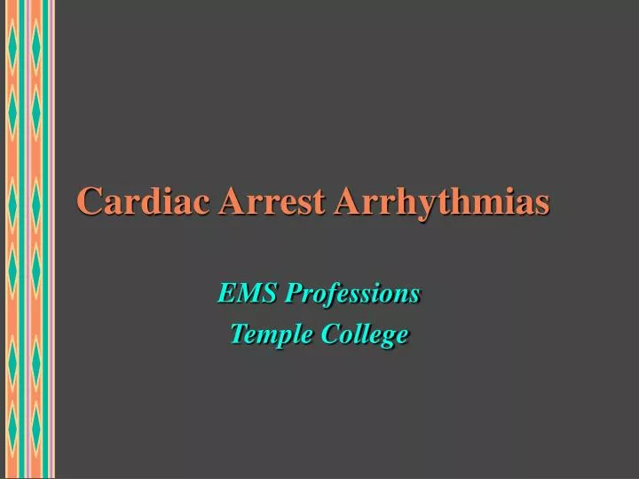 PPT - Cardiac Arrest Arrhythmias PowerPoint Presentation, free download ...