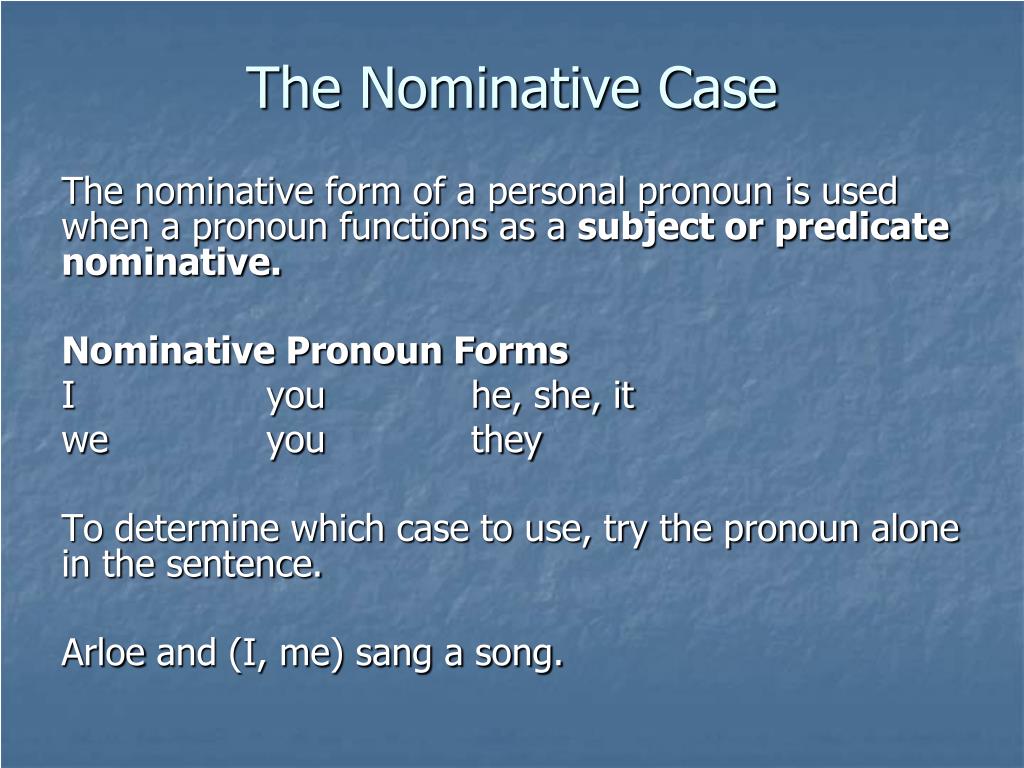 Ppt Nominative And Objective Cases Powerpoint Presentation Free