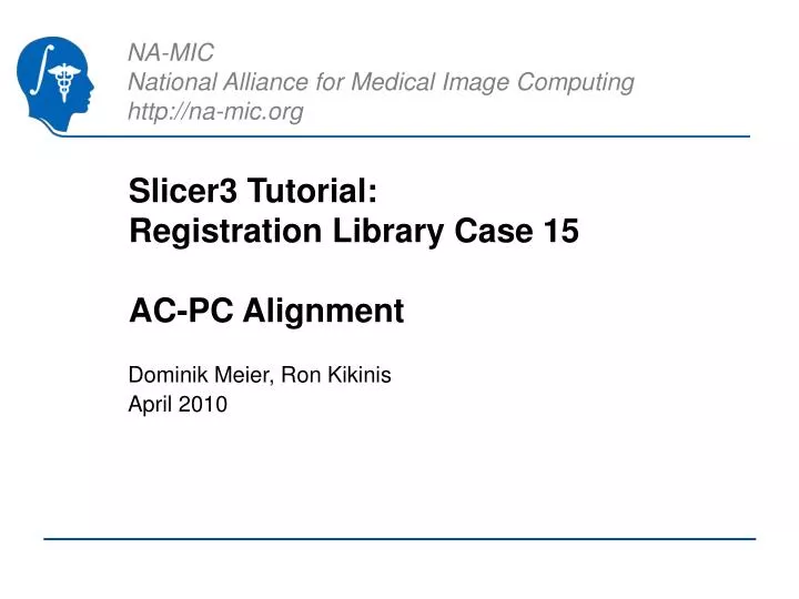 slicer3 tutorial registration library case 15 ac pc alignment n.