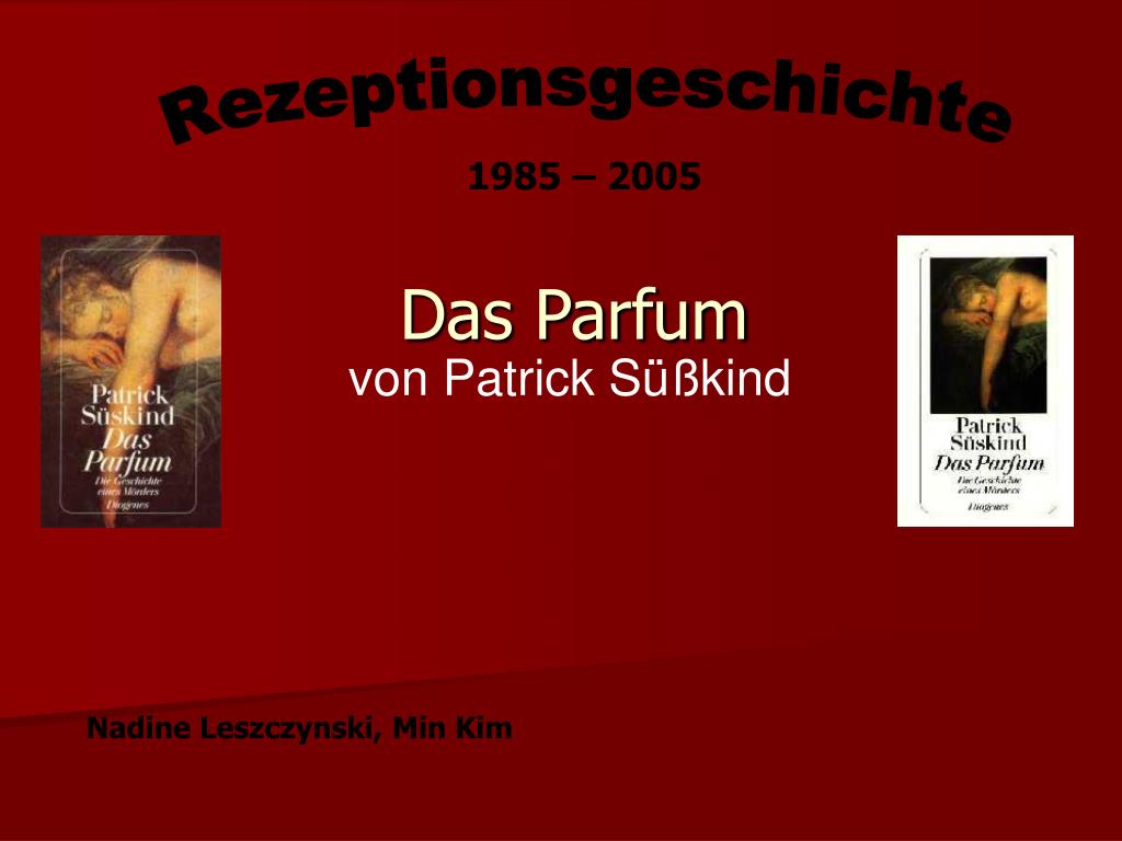 PPT - Das Parfum PowerPoint Presentation, free download - ID:5395985