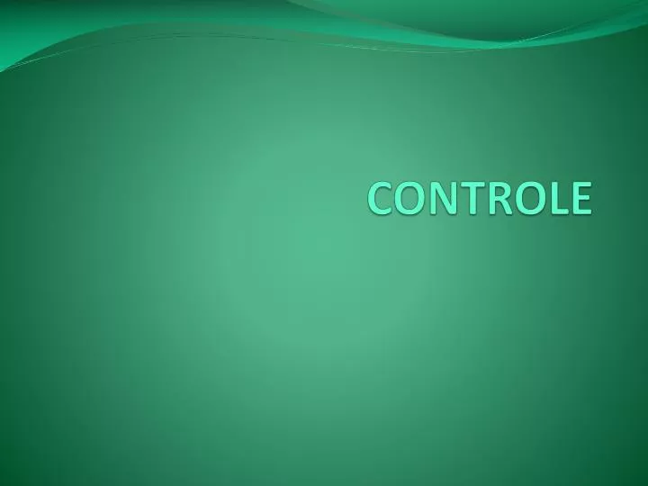 PPT - CONTROLE PowerPoint Presentation, free download - ID:5397911