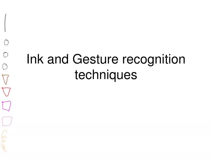 ink and gesture recognition techniques n.