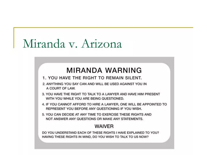 PPT Miranda v. Arizona PowerPoint Presentation, free download ID