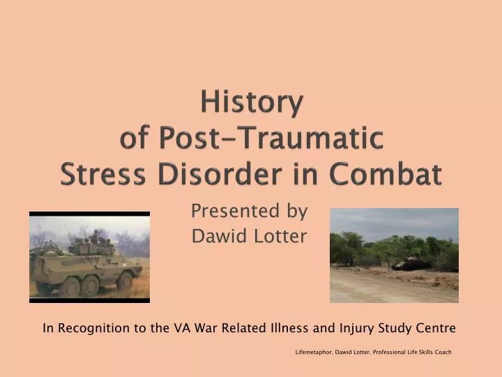 History of Post Traumatic Stress Disorder