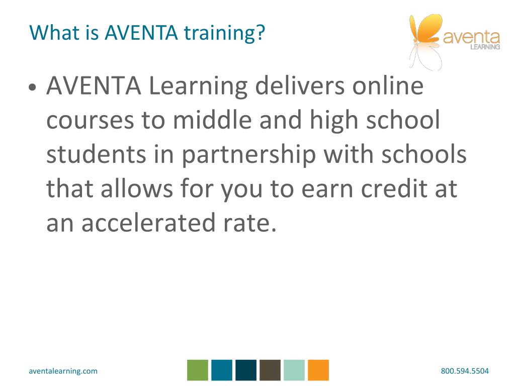 PPT - WELCOME TO AVENTA STUDENT TRAINING! PowerPoint Presentation, free  download - ID:5403385