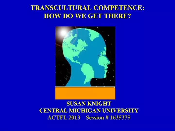 transcultural competence how do we get there n.