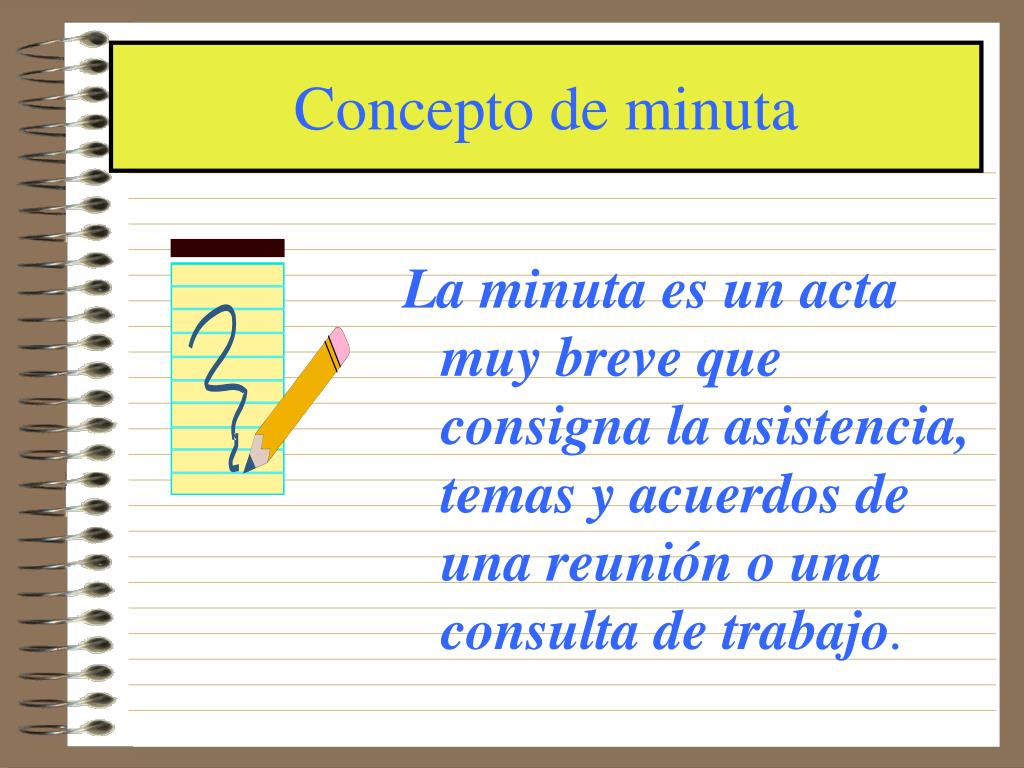 PPT - La minuta: una forma de dejar claro en qué quedamos PowerPoint