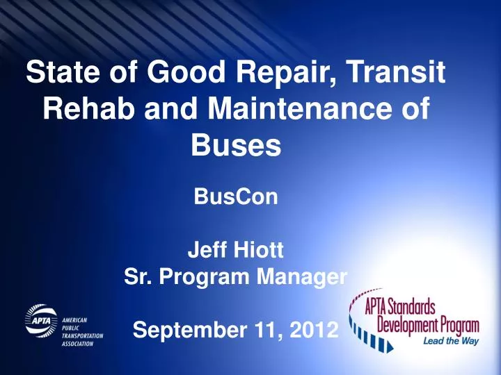 PPT State of Good Repair, Transit Rehab and Maintenance of Buses