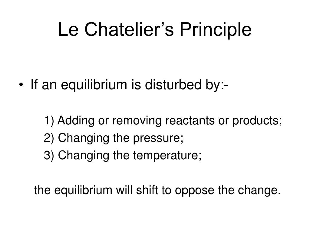 Ppt Le Chatelier S Principle Powerpoint Presentation Free Download Id Ppt Le Chatelier S Principle Powerpoint Presentation Free Download Id
