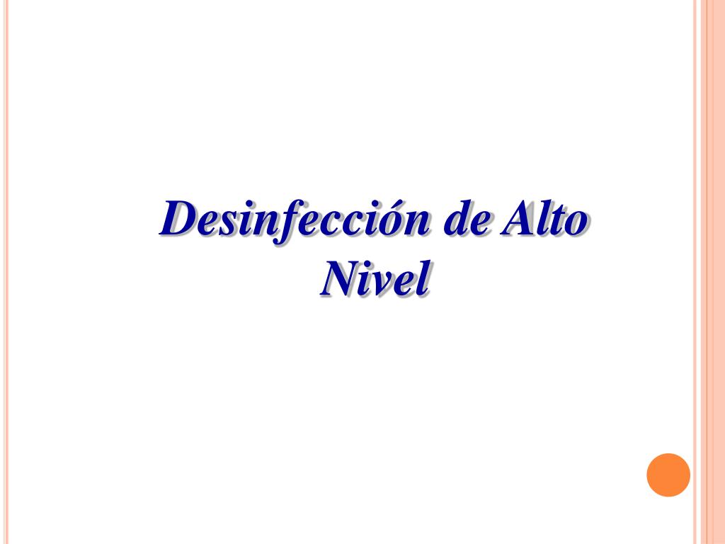 PPT - Desinfección de Alto Nivel PowerPoint Presentation - ID:5407999