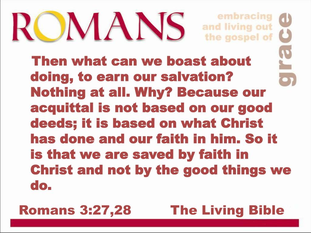 PPT - Outline Romans 3:21-5:21 I. Doctrine of Justification 3:21-31 A ...