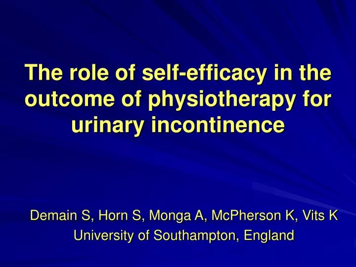 the role of self efficacy in the outcome of physiotherapy for urinary incontinence n.
