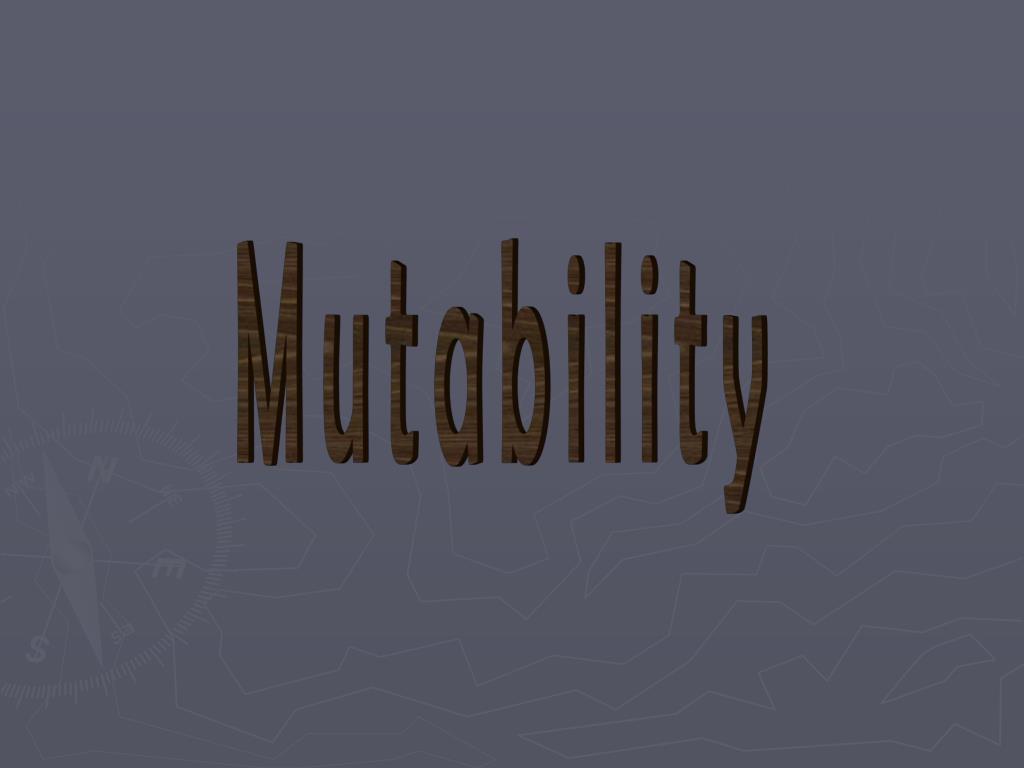 PPT - Mutability PowerPoint Presentation, free download - ID:5410688