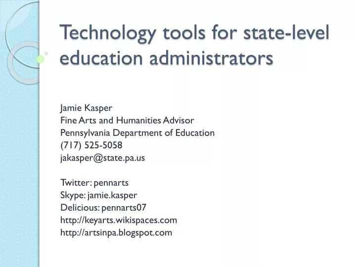 PPT Technology tools for statelevel education administrators