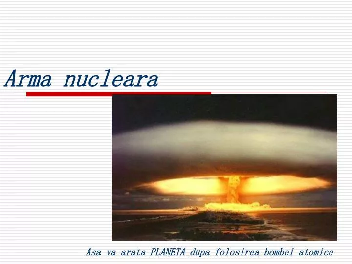 arma nucleara n.