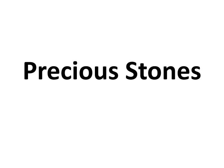 precious stones n.
