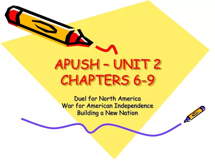 apush unit 2 chapters 6 9 n.