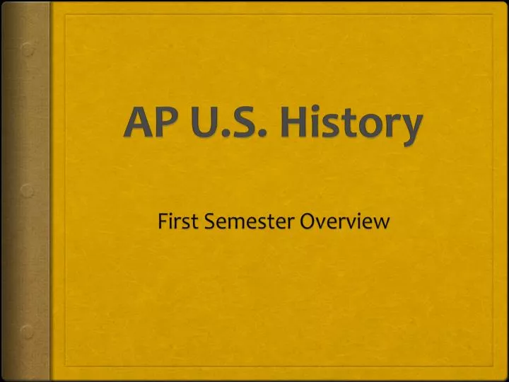 PPT - AP U.S. History PowerPoint Presentation, free download - ID:5413690