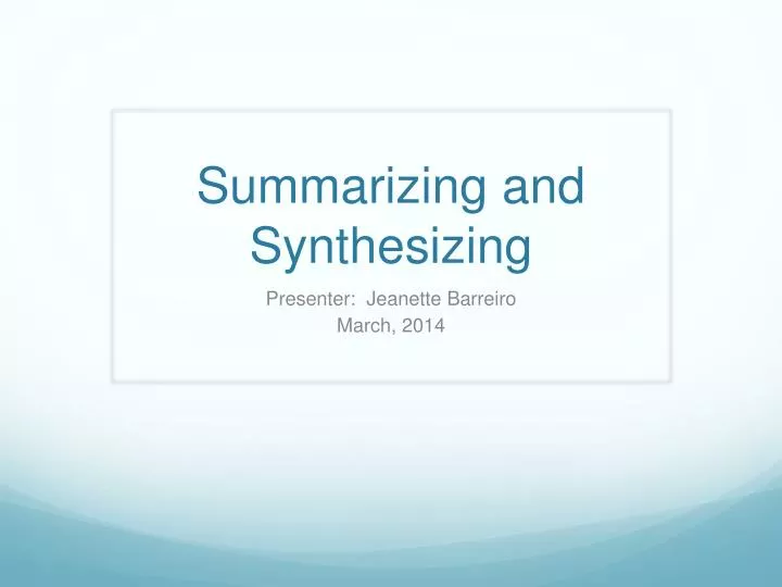 summarizing and synthesizing n.