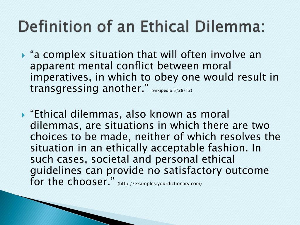 Ethical Dilemm Is It Ethical For The