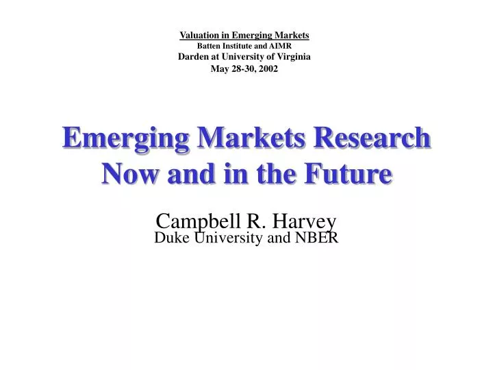 PPT - Emerging Markets Research Now and in the Future PowerPoint ...