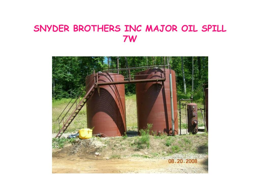 PPT SNYDER BROTHERS INC MAJOR OIL SPILL “SUBAREA PLANNING IN THE